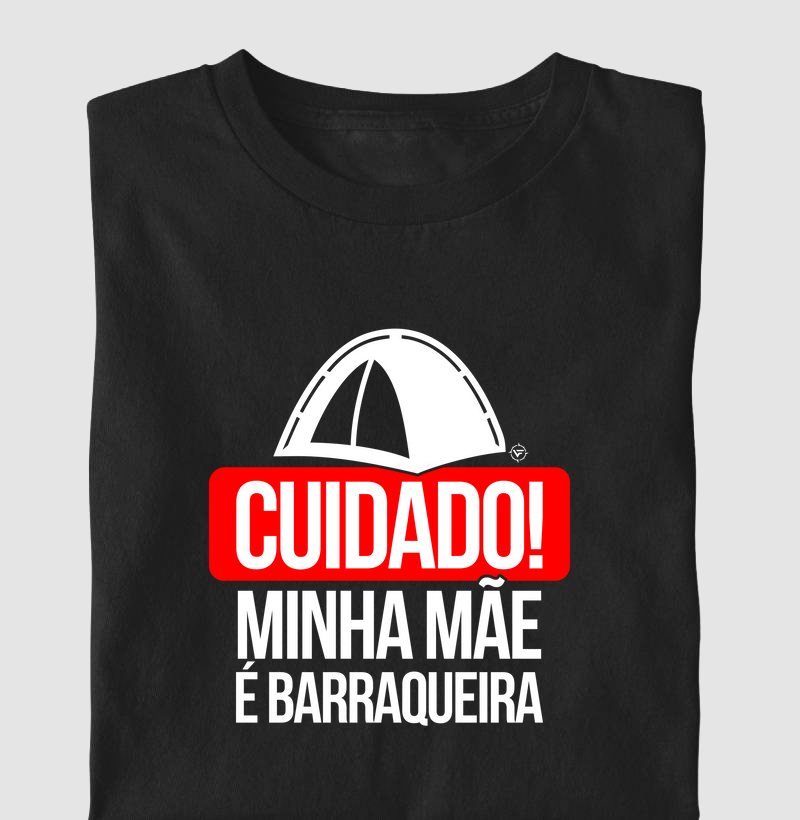 Minha Mamãe Barraqueira