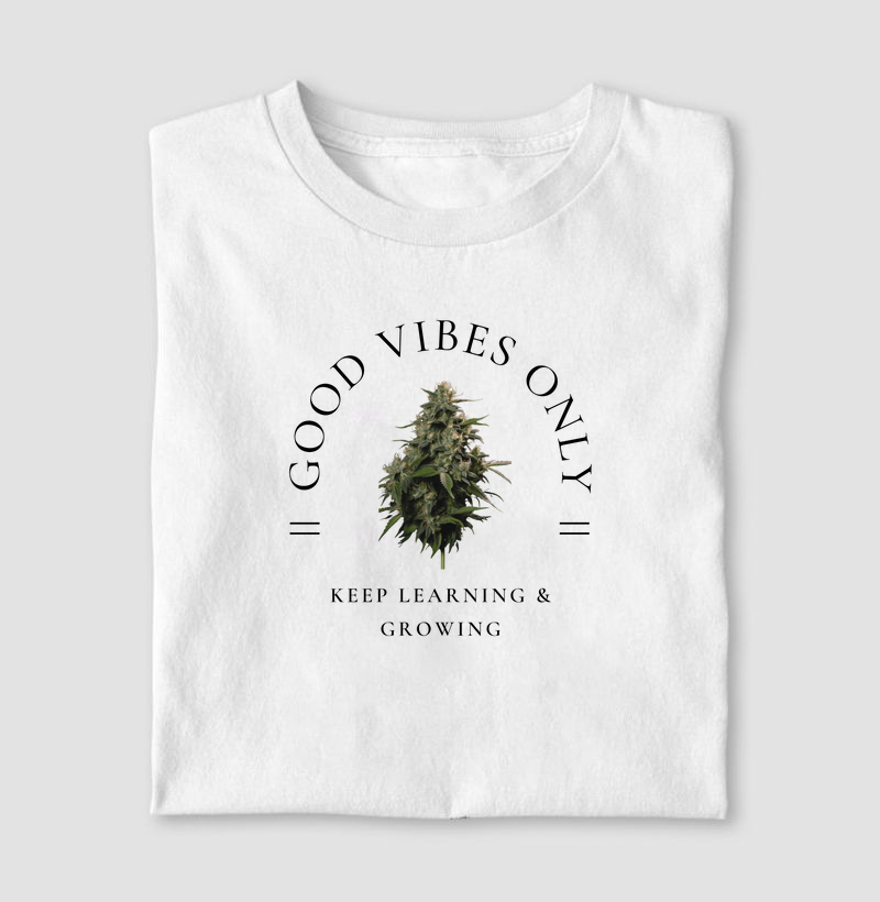 Good Vibes & Growing