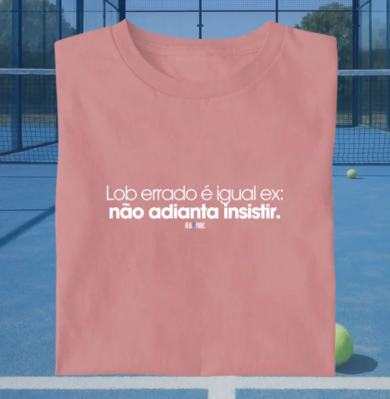 Lob errado é igual ex, não adianta insistir