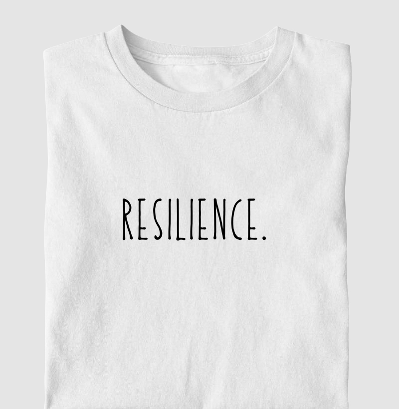 RESILIENCE