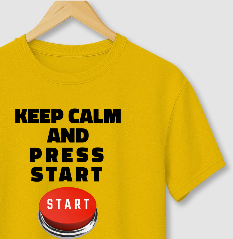 KEEP CALM AND PRESS START