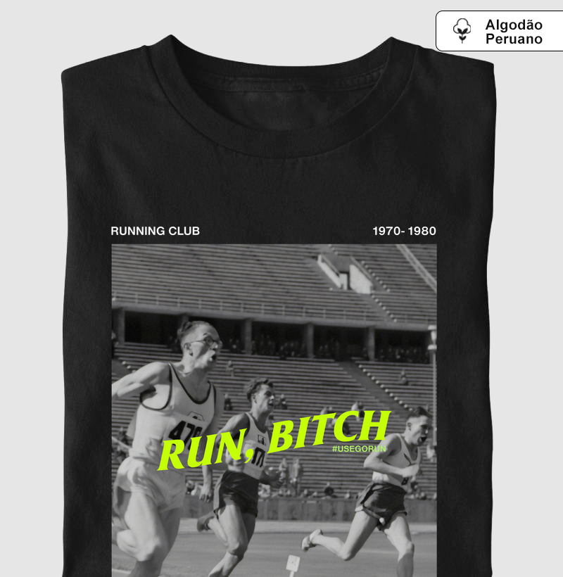 Run, Bitch