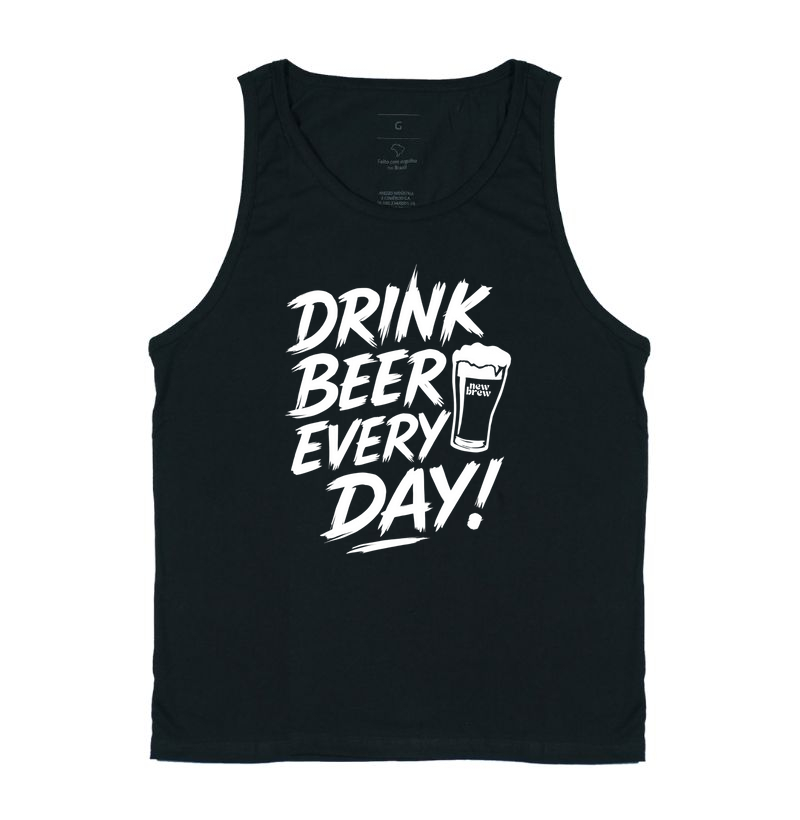 Drink Beer Every Day - New Brew
