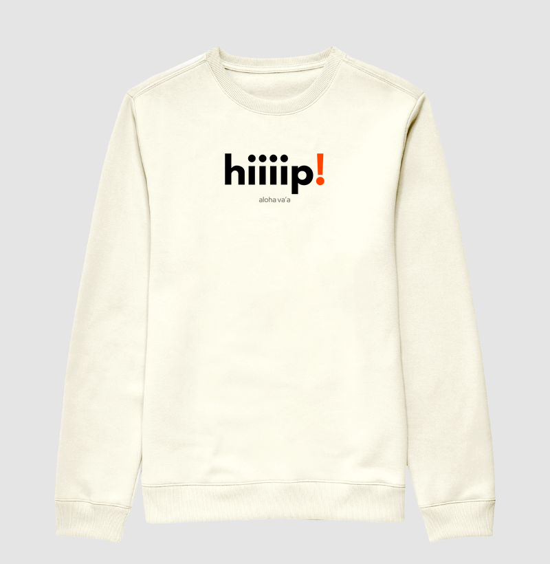 Hiiiip!