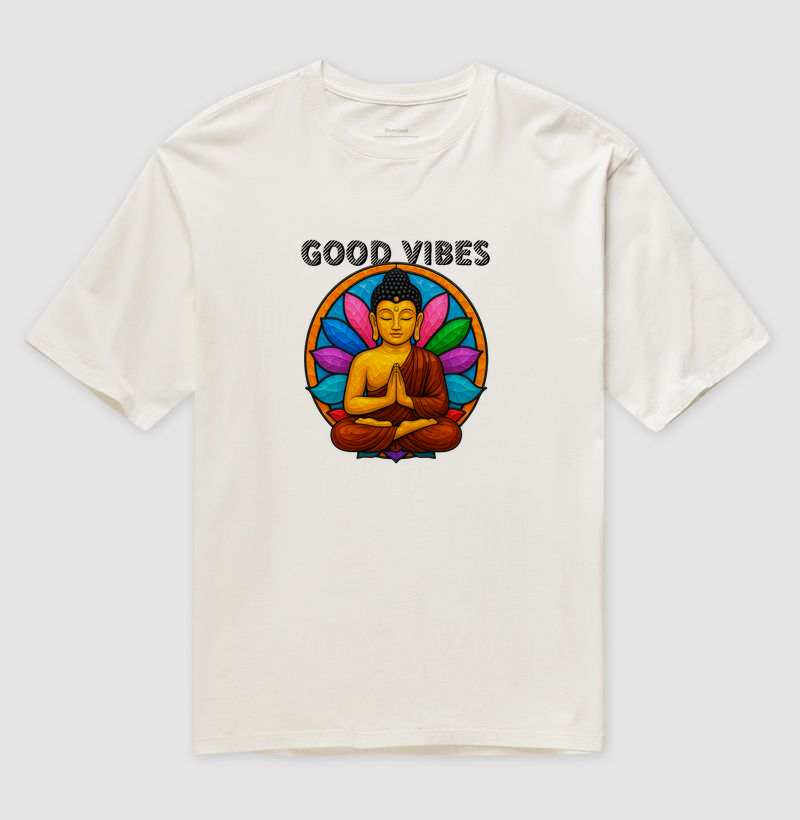 SKU 002 - Good Vibes Gautama (oversized)