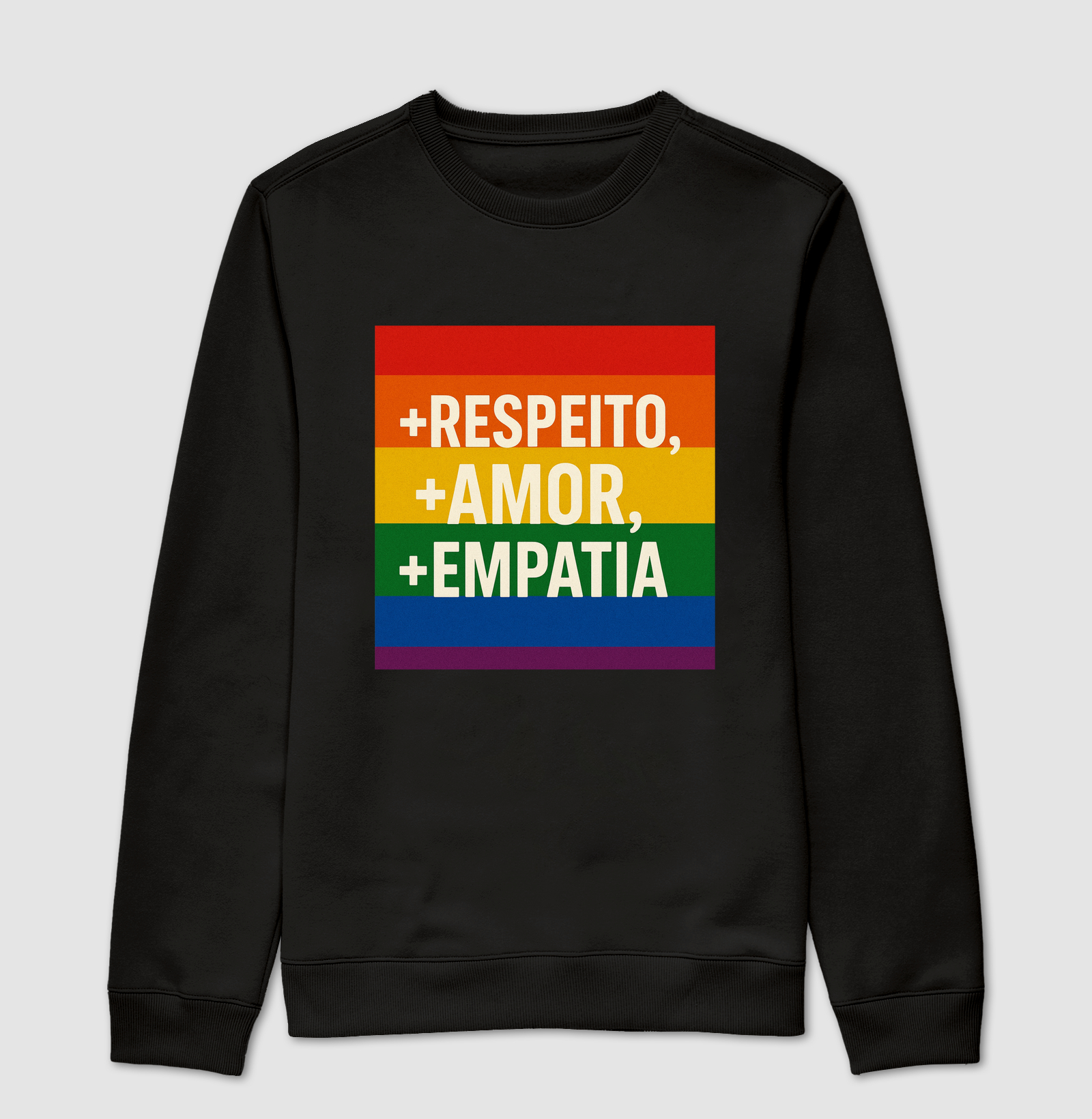 + RESPEITO + AMOR + EMPATIA