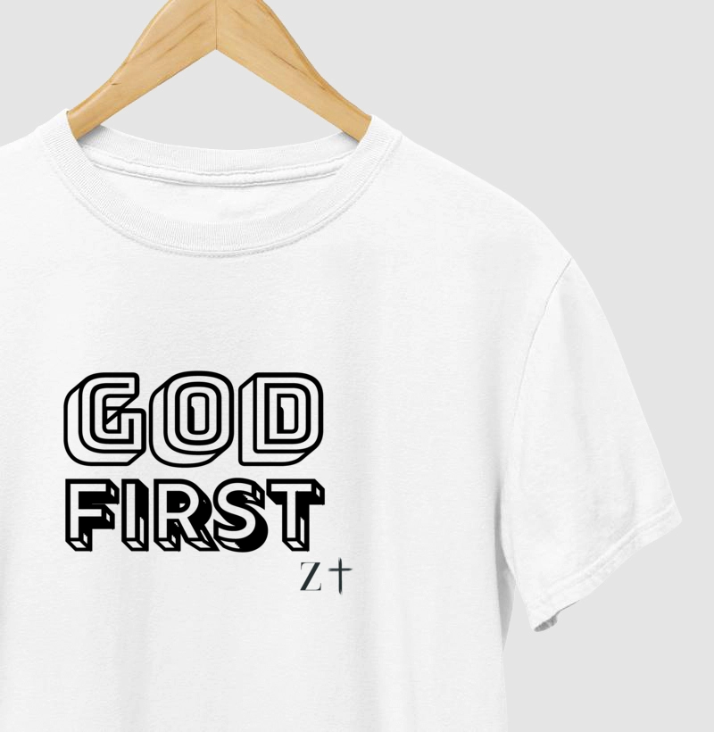 GOD FIRST (Deus em primeiro lugar)