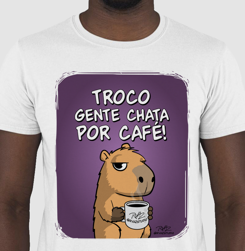 Camiseta Capivara Troco por Café