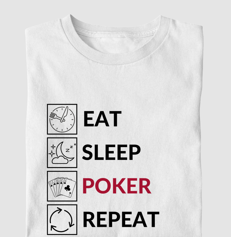 Camiseta "Eat, Sleep, Poker, Repeat"