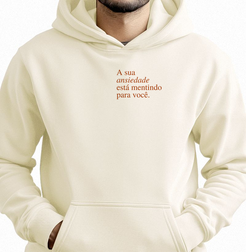 A sua ansiedade  está mentindo  para você