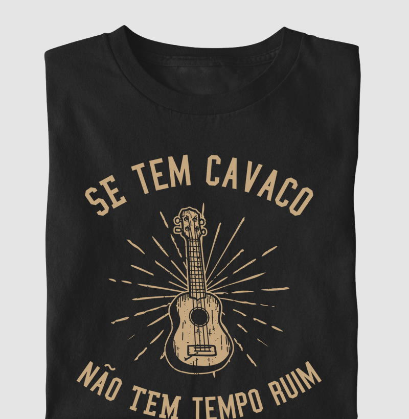 Se tem cavaco, não tem tempo ruim