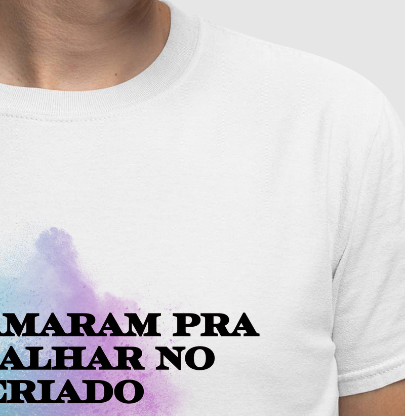 CAMISETA ESPECIAL FERIADO DO HUMOR "ME CHAMARAM PRA TRABALHAR NO FERIADO. ACEITEI POR SER TROUXA JÁ "