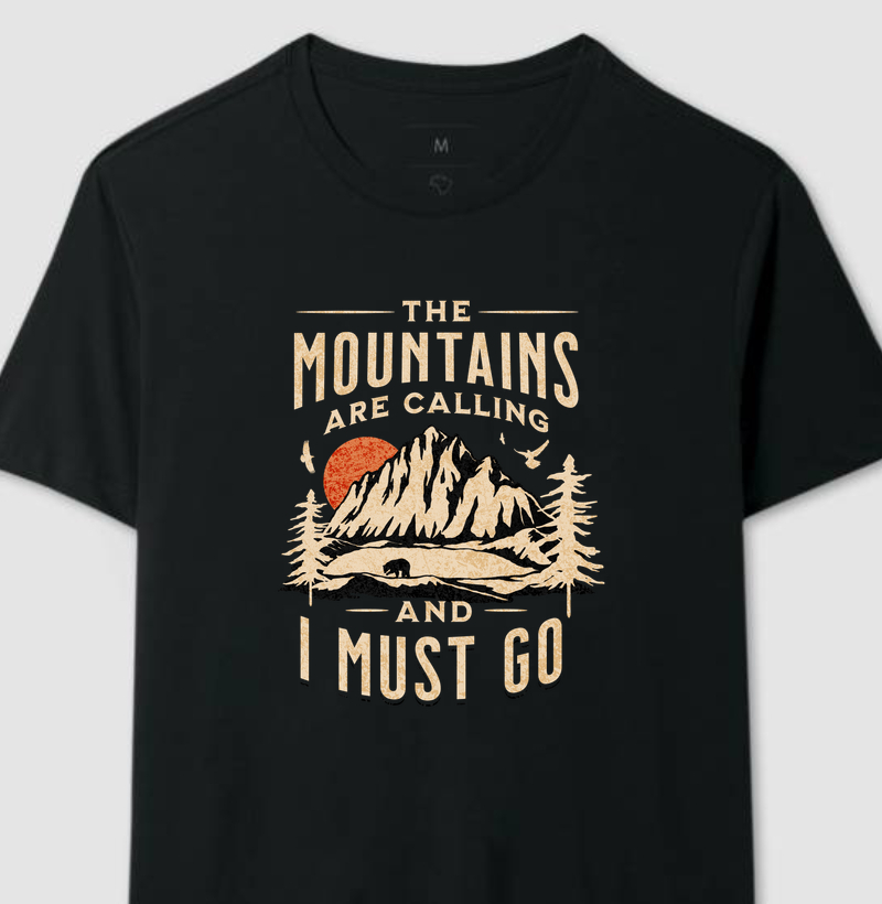 The Montains Are Calling - And I Must Go