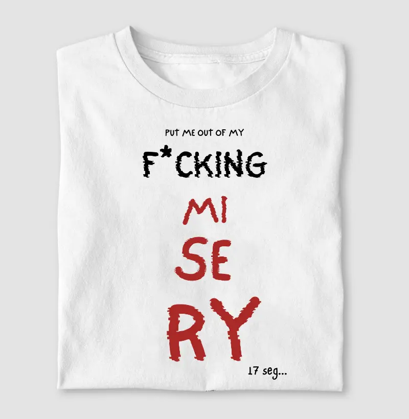 MISERY