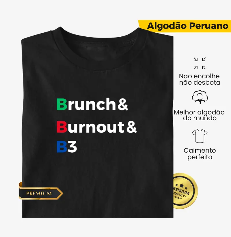 Brunch & Burnout & B3
