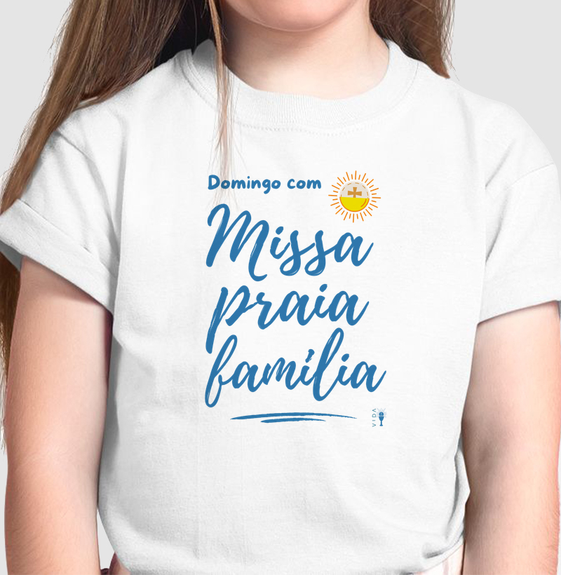 Missa, praia e família