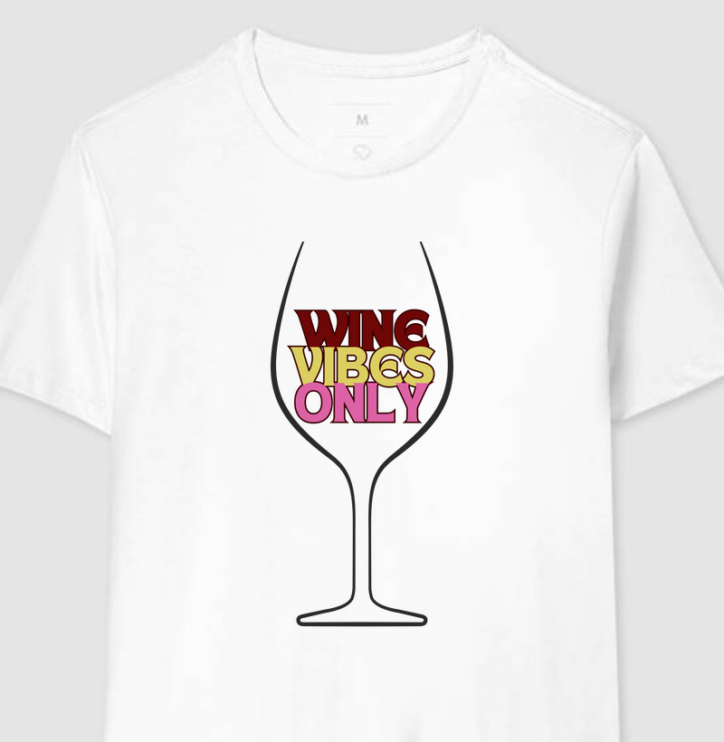 Wine Vibes Only na taça