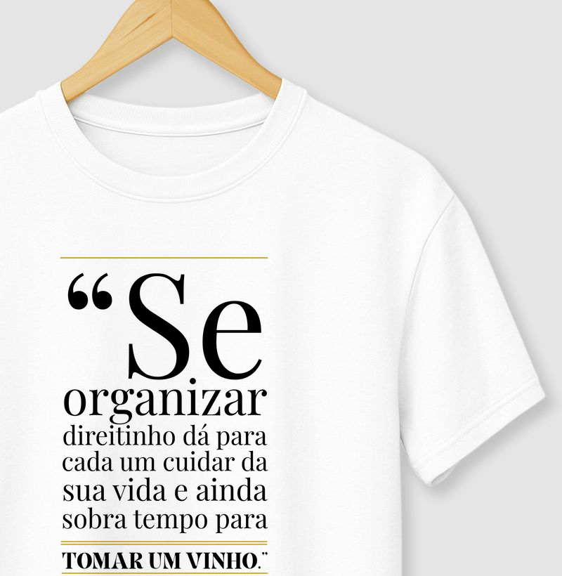 Se organizar direitinho...