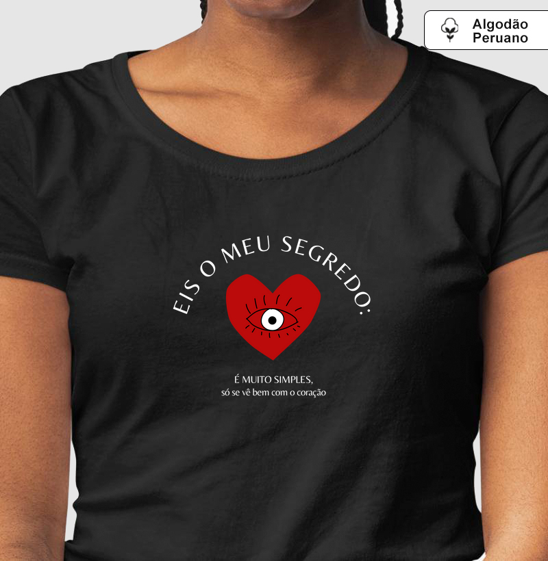 Camiseta Algodão Peruano MEU SEGREDO Matutaremos