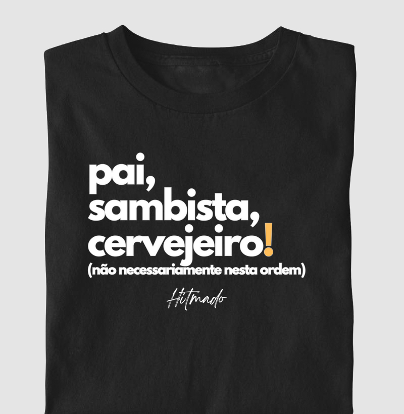 Pai Sambista e Cervejeiro