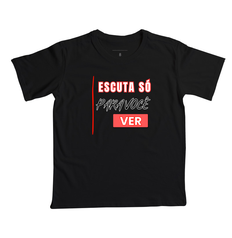 Escuta só, para você ver
