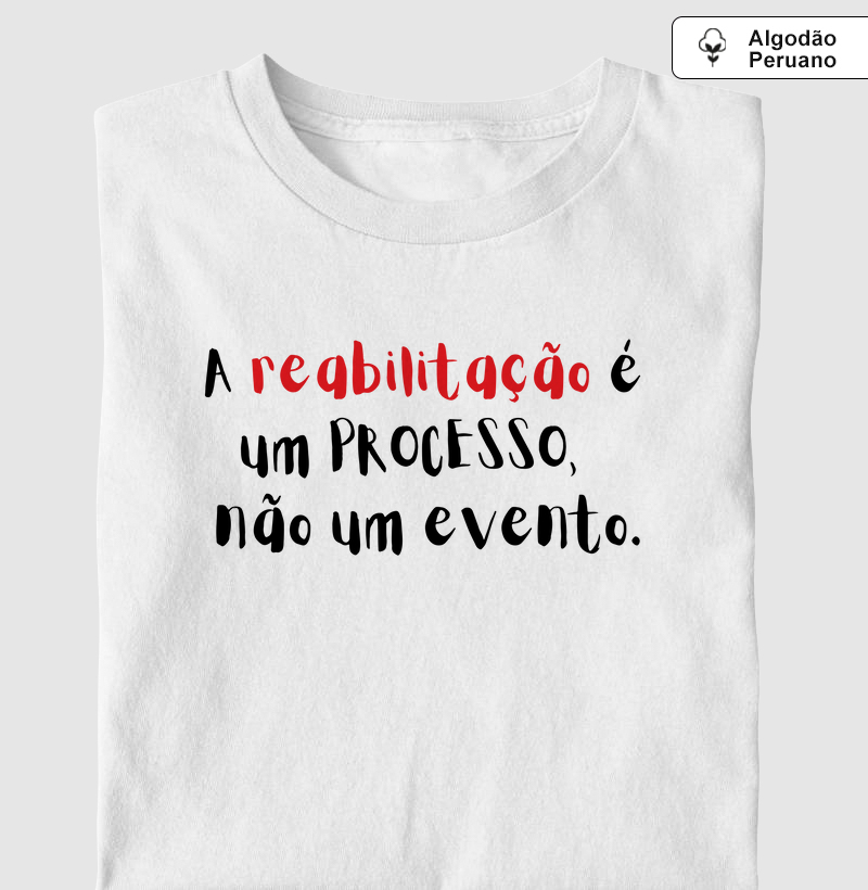 A reabilitação é um processo (FISIO)
