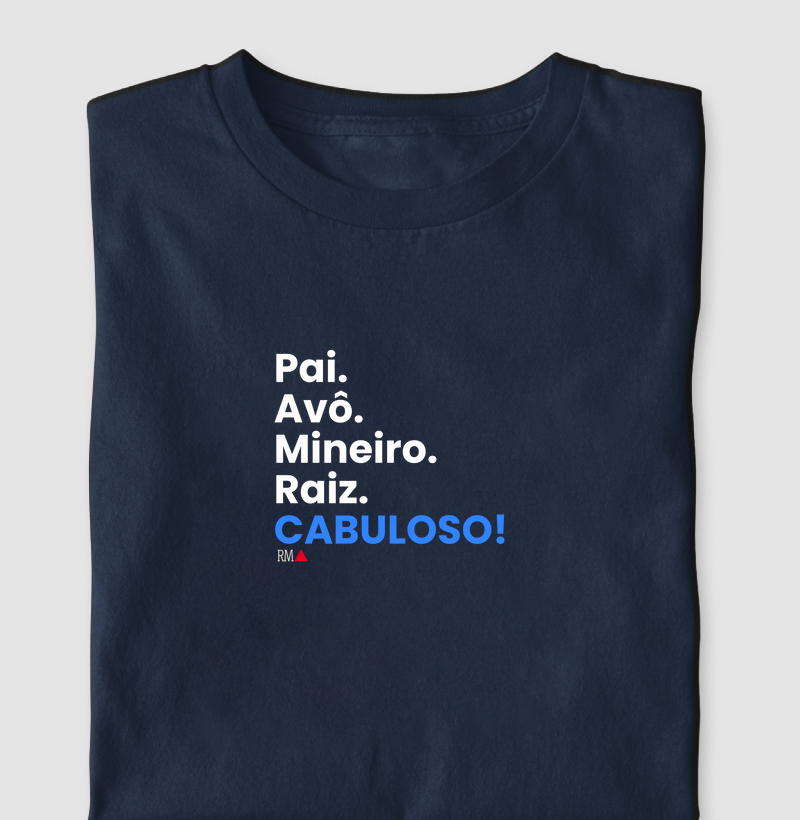 Pai. Avô. Mineiro. Raiz. CABULOSO!
