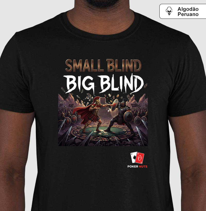 Camiseta Algodão Peruano Small Blind Big Blind