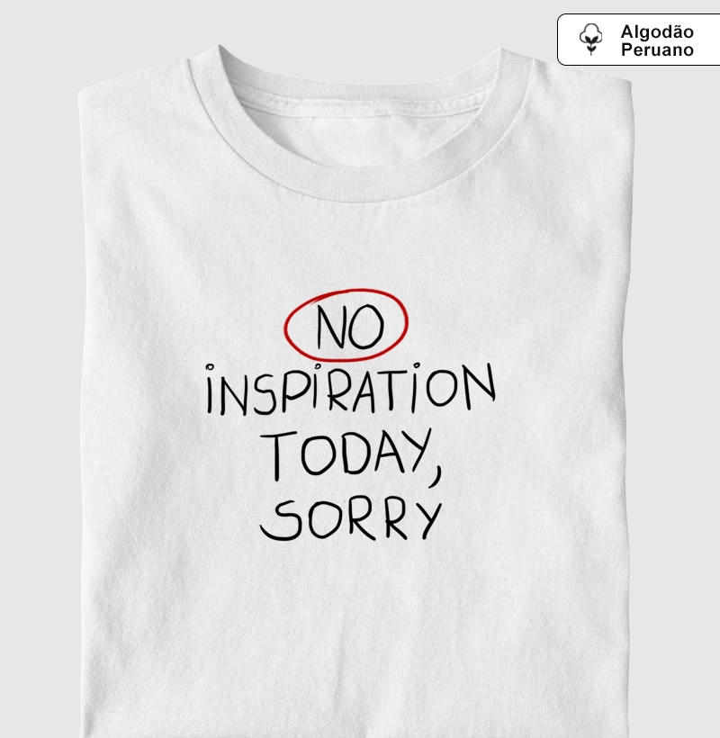 No Inspiration Pima