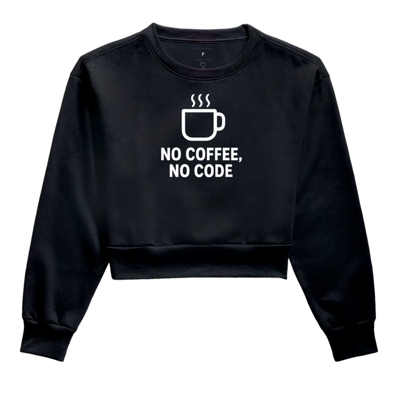 No Coffee, No Code - Big