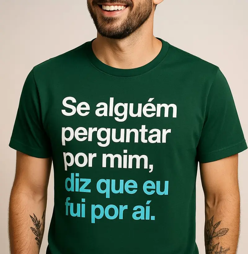 Diz que eu fui por aí