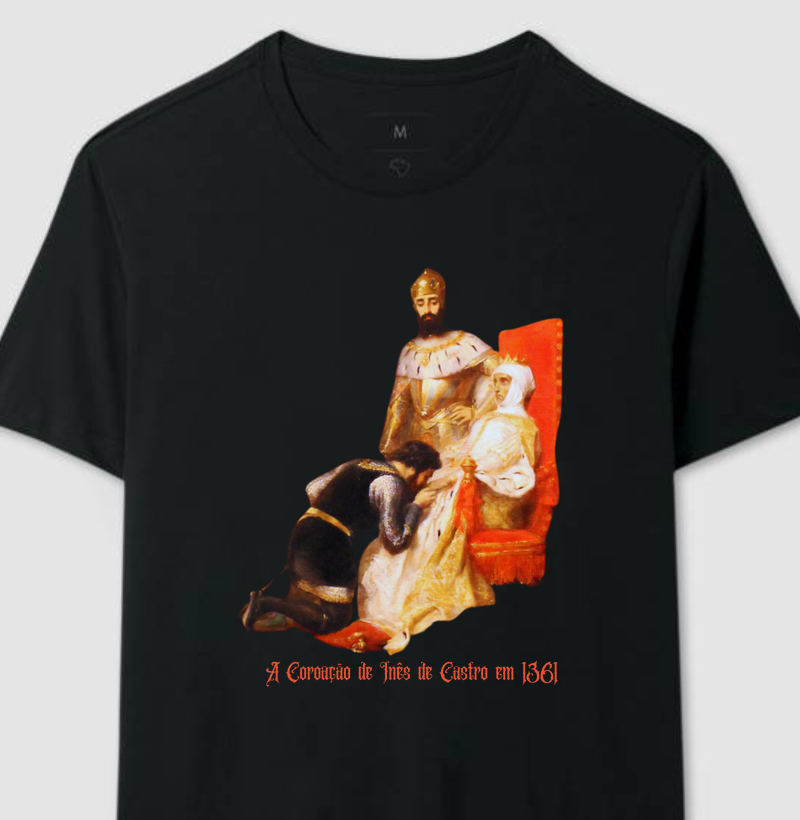 Camiseta A Coroação de Inês de Castro em 1361