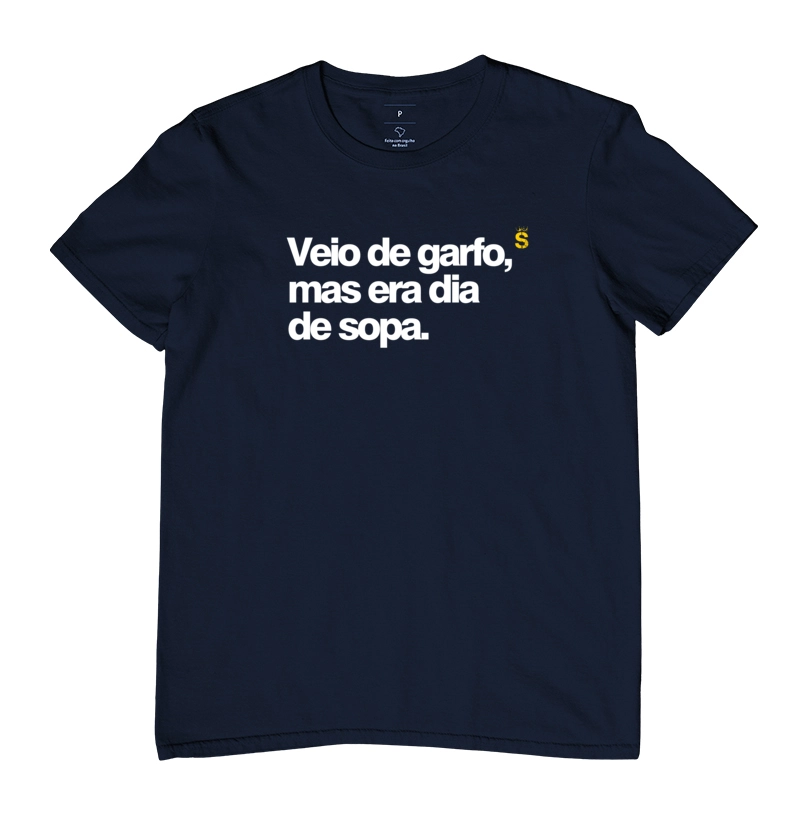 Veio de garfo mas era dia de sopa