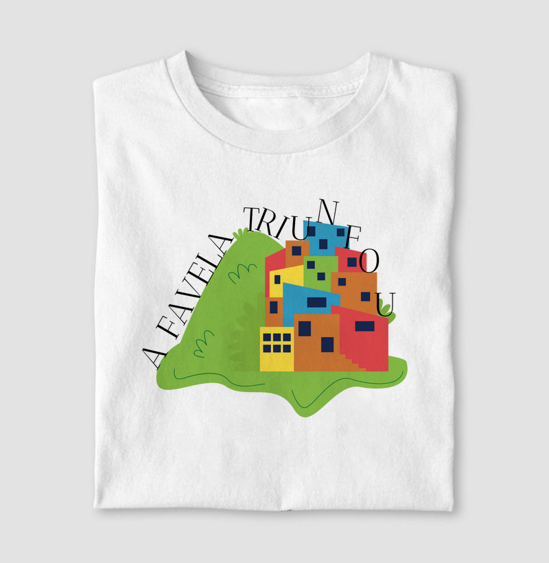 Camiseta Original A Favela Triunfou