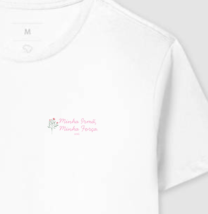 Minha Irmã, Minha Força.