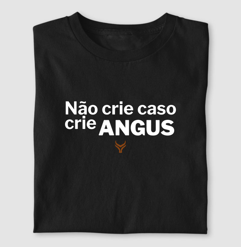 Não crie caso crie angus