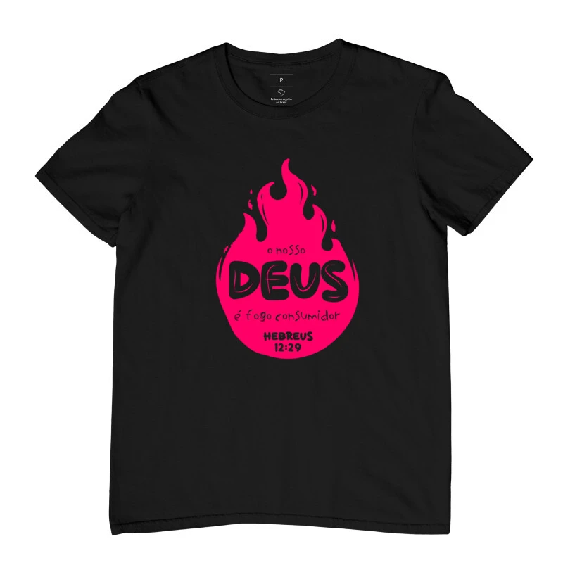 O nosso Deus é fogo consumidor