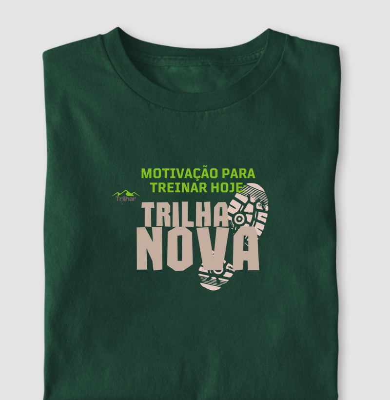 MOTIVAÇÃO PARA TREINAR HOJE: TRILHA NOVA