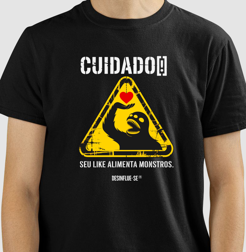 CUIDADO[!] SEU LIKE ALIMENTA MONSTROS.