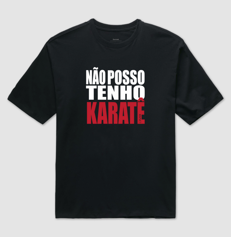 Não posso, tenho Karatê 2.0