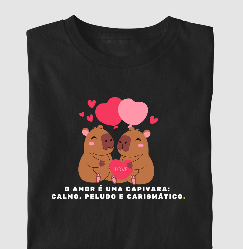 O AMOR É COMO UMA CAPIVARA