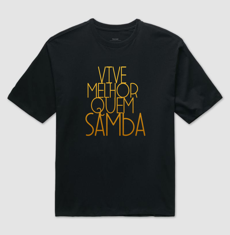 Vive Melhor quem Samba