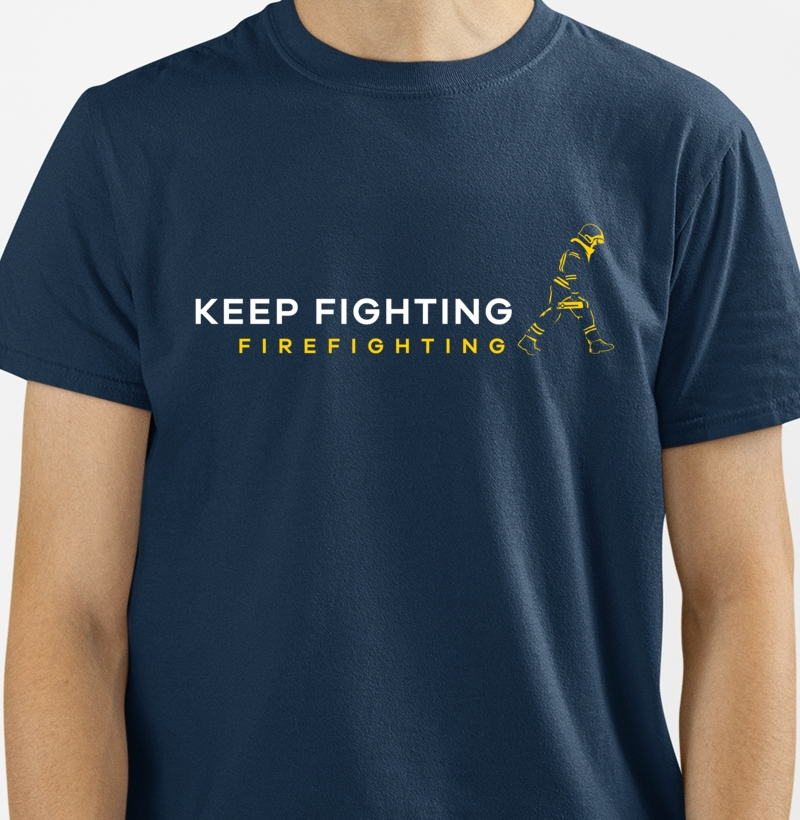 Keep Fighting Firefighting