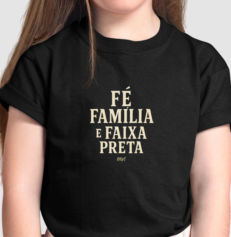 Fé, Família e Faixa Preta