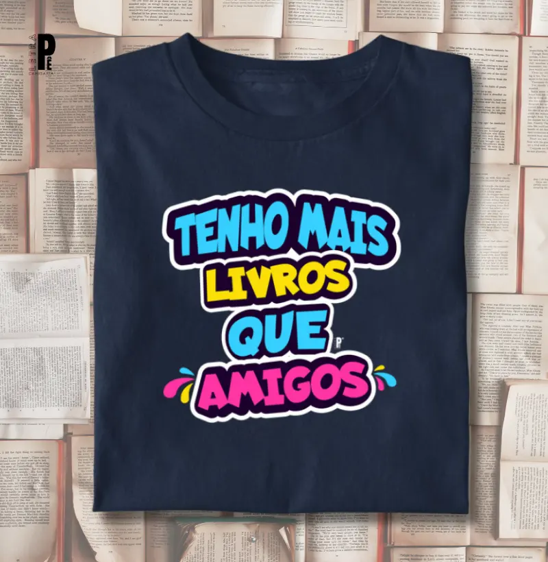 Tenho Mais Livros que Amigos