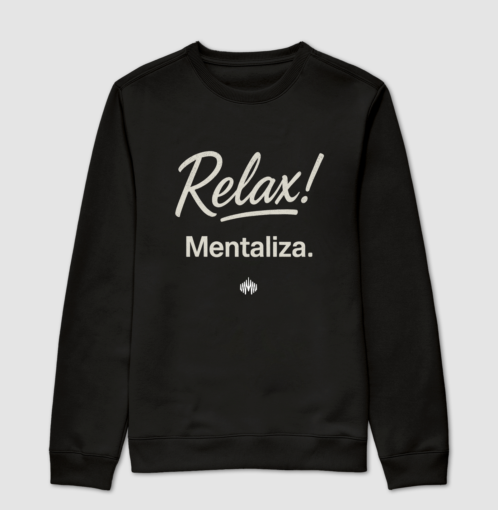 Relax! Mentaliza.