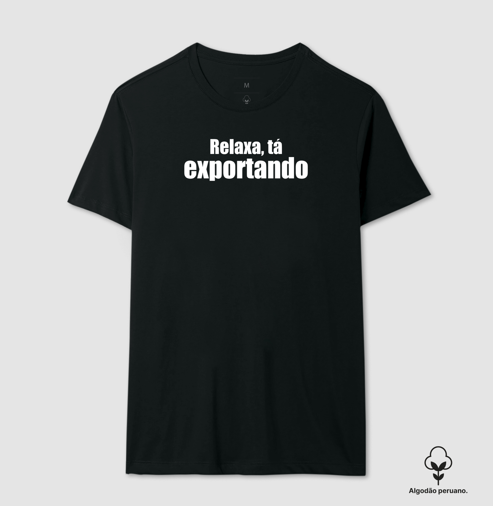 Relaxa, tá exportando