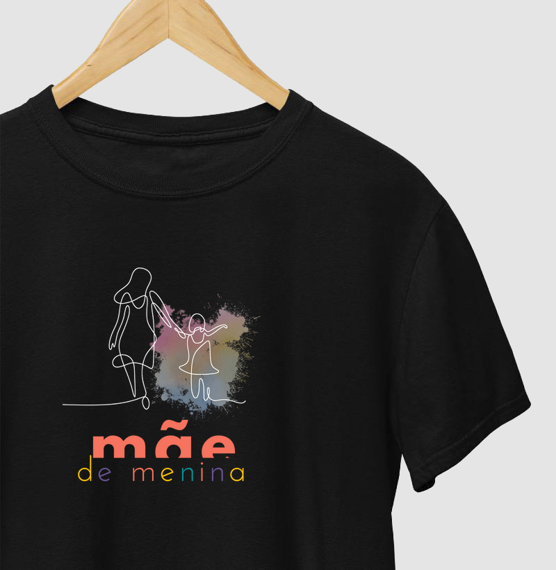 Camiseta | Mãe de menina