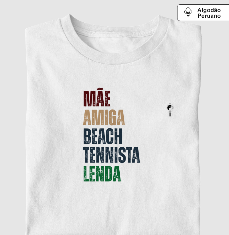 Mãe Amiga Beach Tennista Lenda