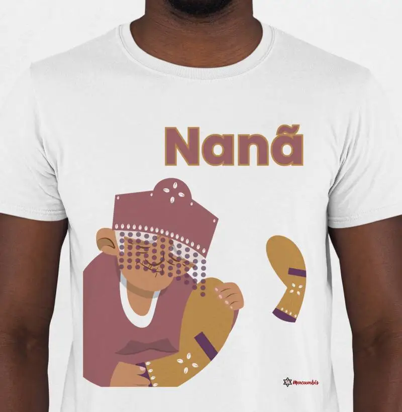 Camiseta Nanã Masculina ou Feminina Escolha a Cor